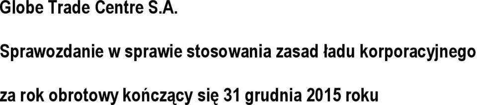 zasad ładu korporacyjnego za rok