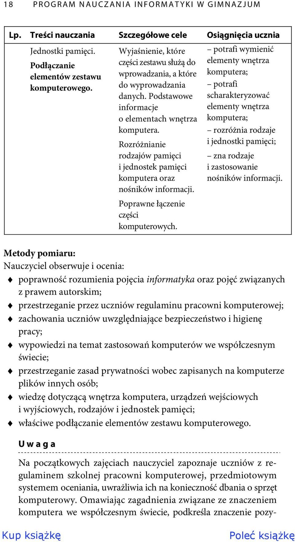 Rozróżnianie rodzajów pamięci i jednostek pamięci komputera oraz nośników informacji. Poprawne łączenie części komputerowych.