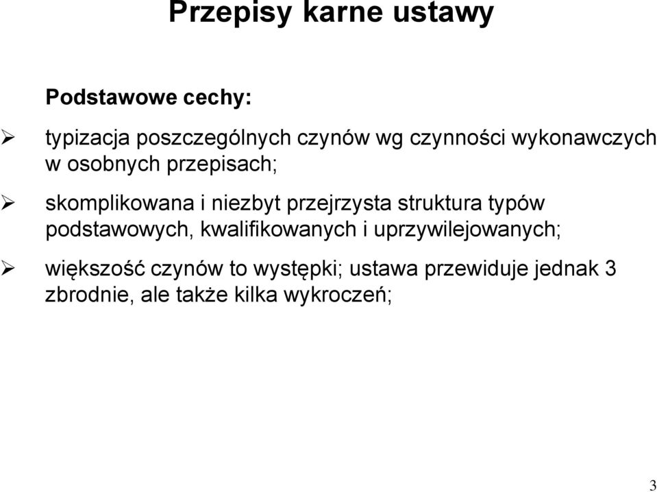 przejrzysta struktura typów podstawowych, kwalifikowanych i uprzywilejowanych;