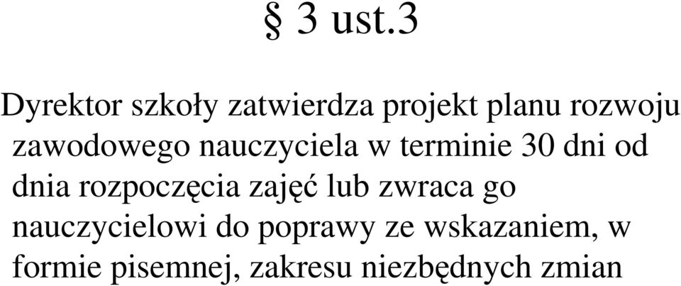 zawodowego nauczyciela w terminie 30 dni od dnia