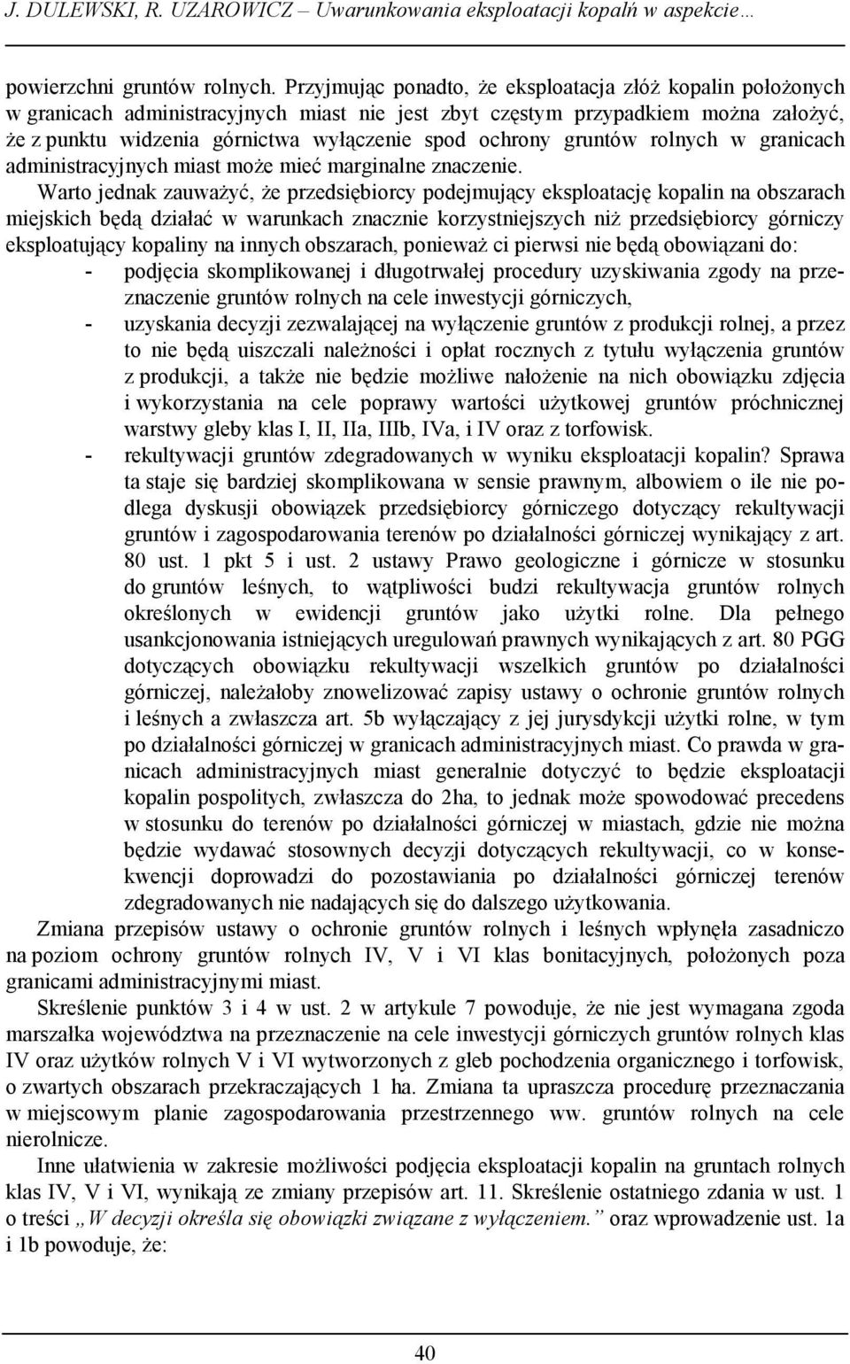 gruntów rolnych w granicach administracyjnych miast może mieć marginalne znaczenie.