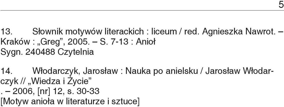 Włodarczyk, Jarosław : Nauka po anielsku / Jarosław Włodarczyk //