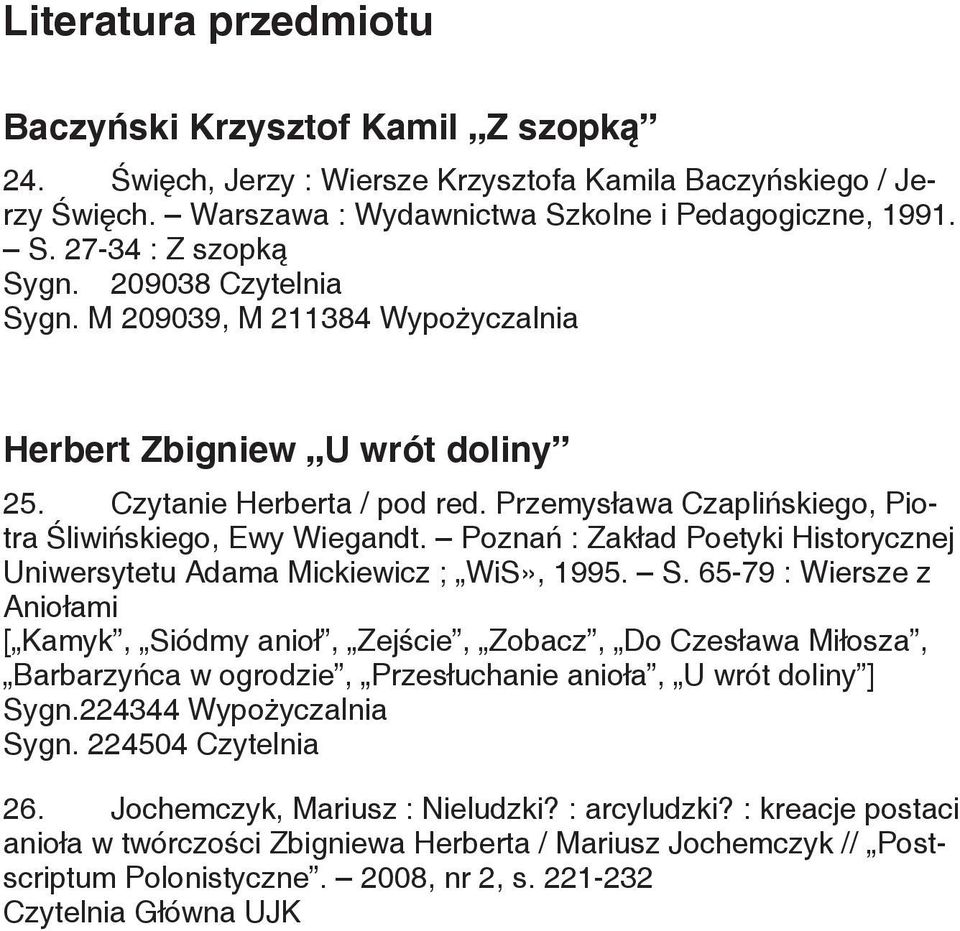 Poznań : Zakład Poetyki Historycznej Uniwersytetu Adama Mickiewicz ; WiS», 1995. S.