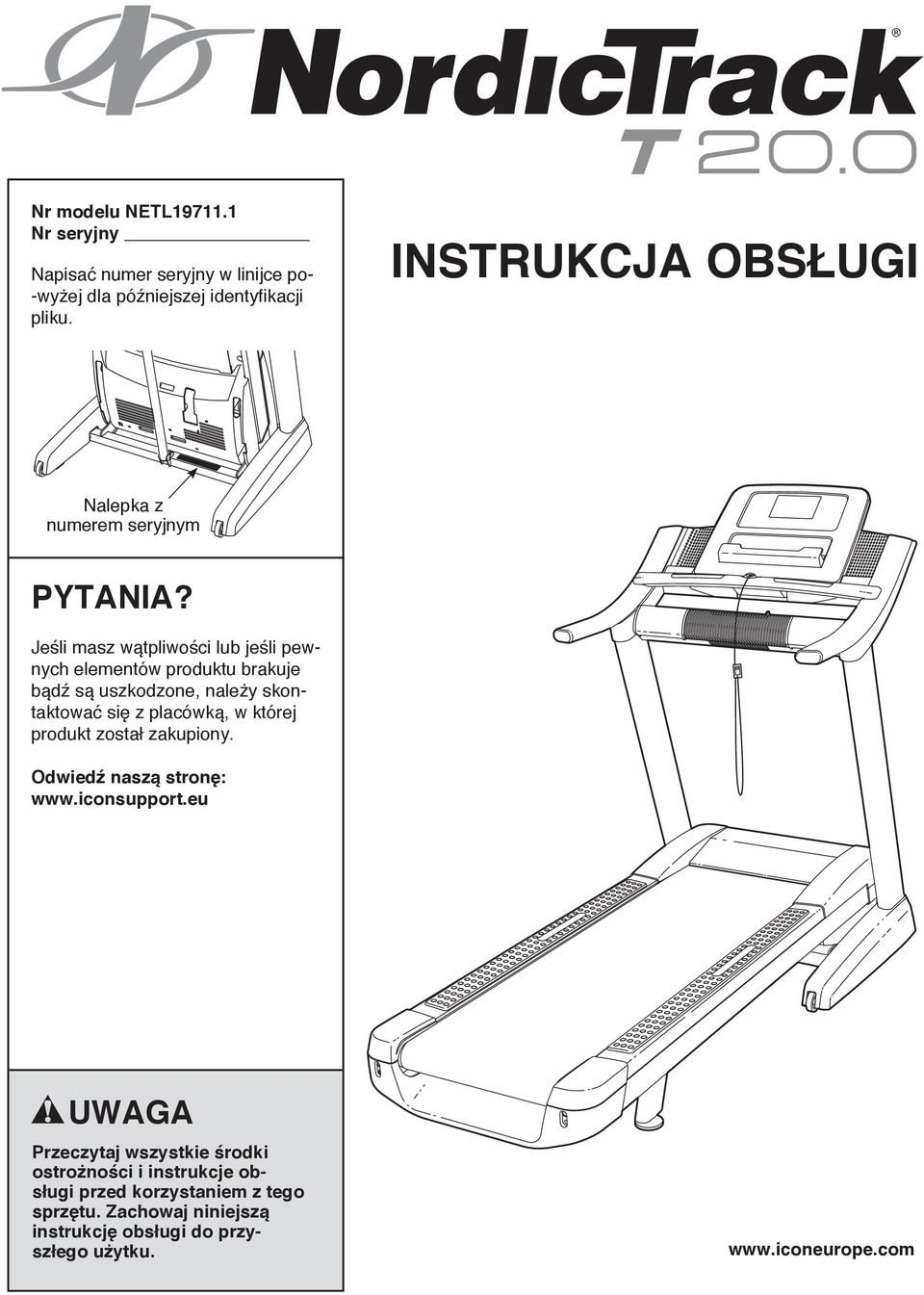 Jeśli masz wątpliwości lub jeśli pewnych elementów produktu brakuje bądź są uszkodzone, należy skontaktować się z placówką, w której