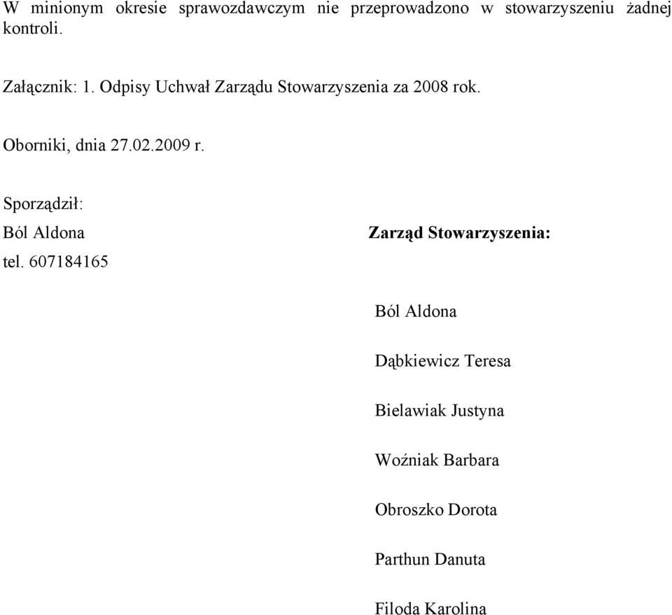 2009 r. Sporządził: Ból Aldona tel.