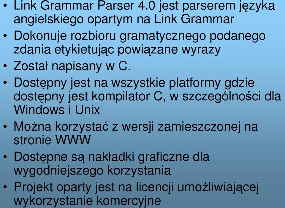 etykietując powiązane wyrazy Został napisany w C.