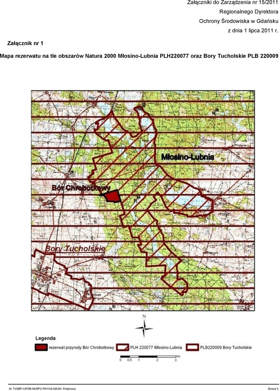 Załącznik nr 1 Mapa rezerwatu na tle obszarów Natura 2000 Młosino