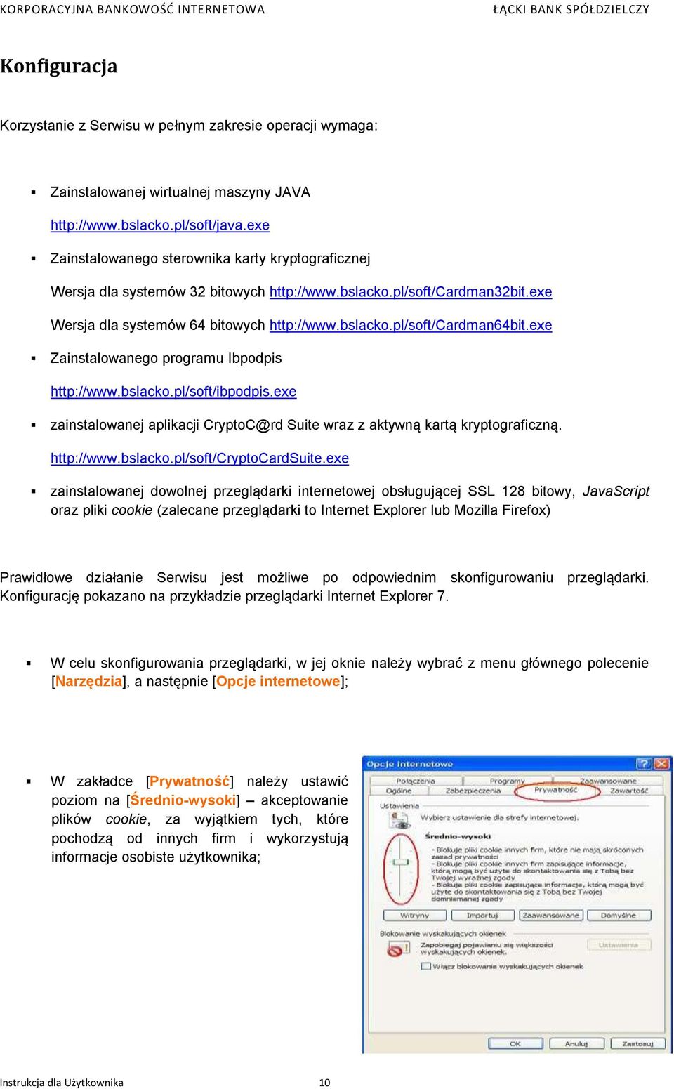 exe Zainstalowanego programu Ibpodpis http://www.bslacko.pl/soft/ibpodpis.exe zainstalowanej aplikacji CryptoC@rd Suite wraz z aktywną kartą kryptograficzną. http://www.bslacko.pl/soft/cryptocardsuite.