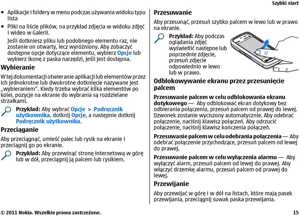 Aby zobaczyć dostępne opcje dotyczące elementu, wybierz Opcje lub wybierz ikonę z paska narzędzi, jeśli jest dostępna.