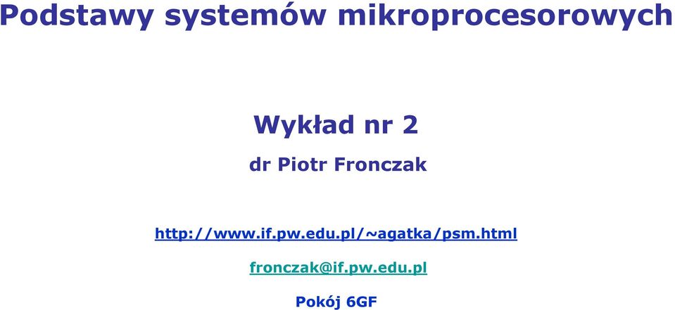 Piotr Fronczak http://www.if.pw.