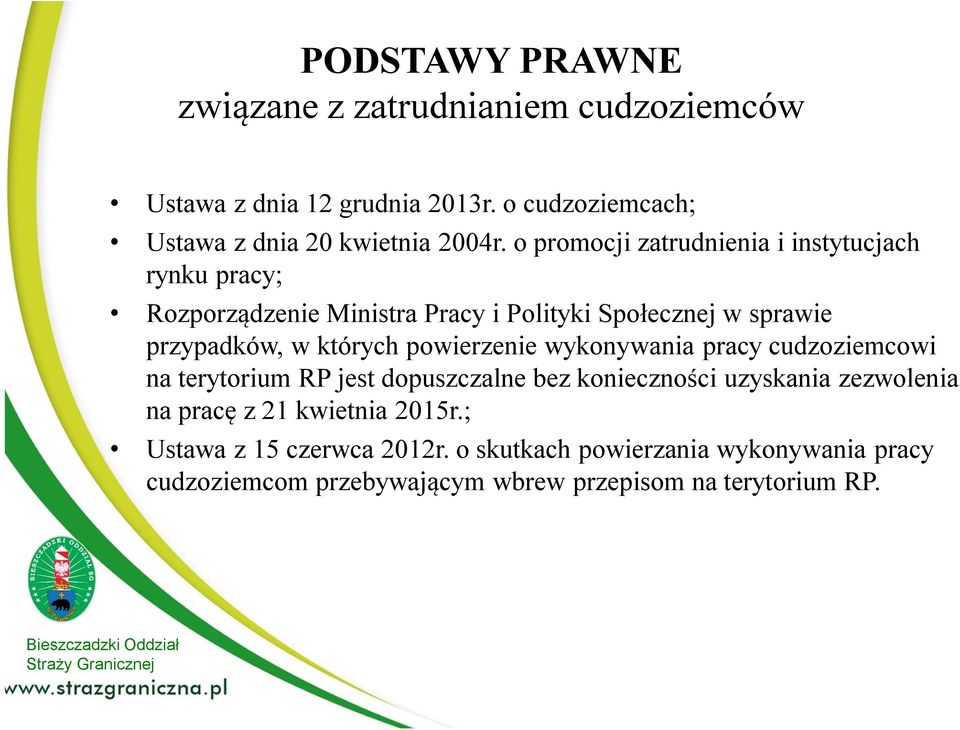 powierzenie wykonywania pracy cudzoziemcowi na terytorium RP jest dopuszczalne bez konieczności uzyskania zezwolenia na pracę z 21