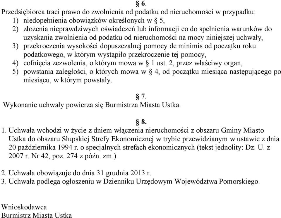 wystąpiło przekroczenie tej pomocy, 4) cofnięcia zezwolenia, o którym mowa w 1 ust.