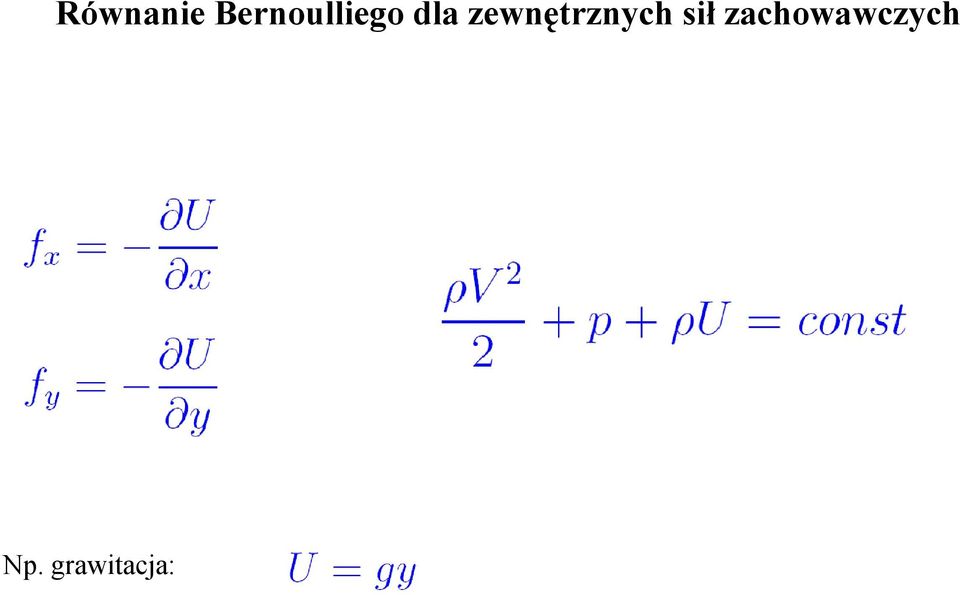 zewnętrznych sił