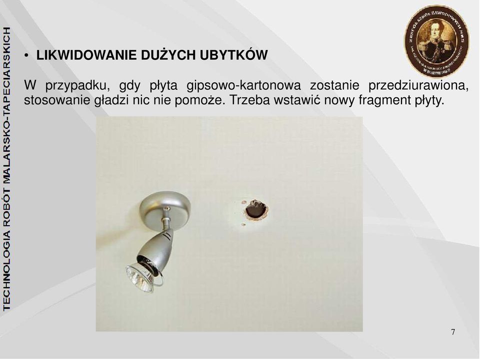 przedziurawiona, stosowanie gładzi nic