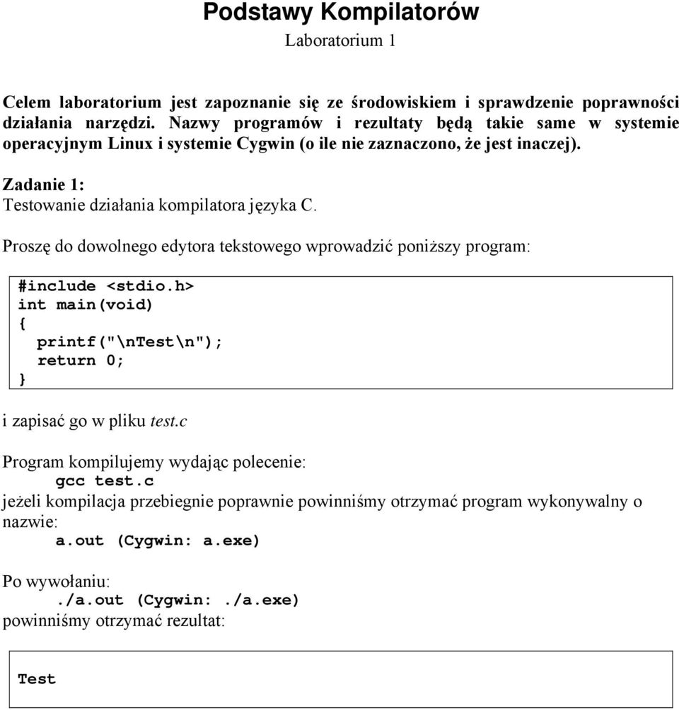 Zadanie 1: Testowanie działania kompilatora języka C.
