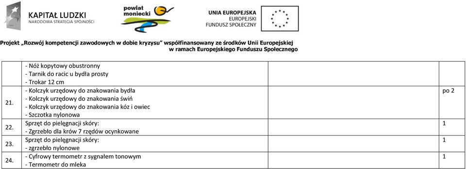 znakowania bydła - Kolczyk urzędowy do znakowania świo - Kolczyk urzędowy do znakowania kóz i owiec -