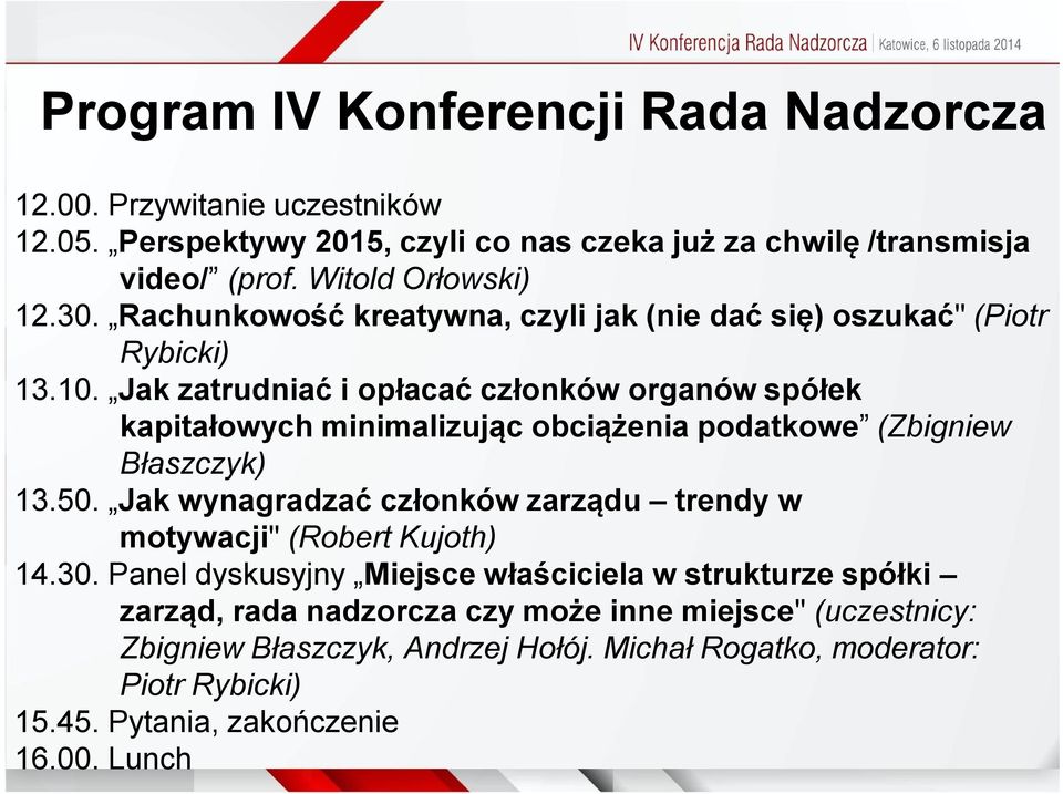 Jak zatrudniać i opłacać członków organów spółek kapitałowych minimalizując obciążenia podatkowe (Zbigniew Błaszczyk) 13.50.