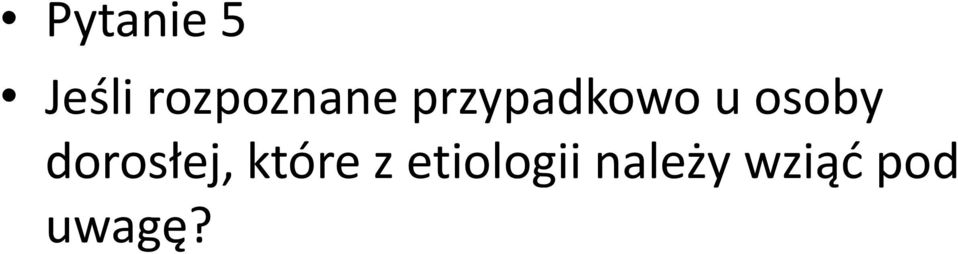 osoby dorosłej, które z