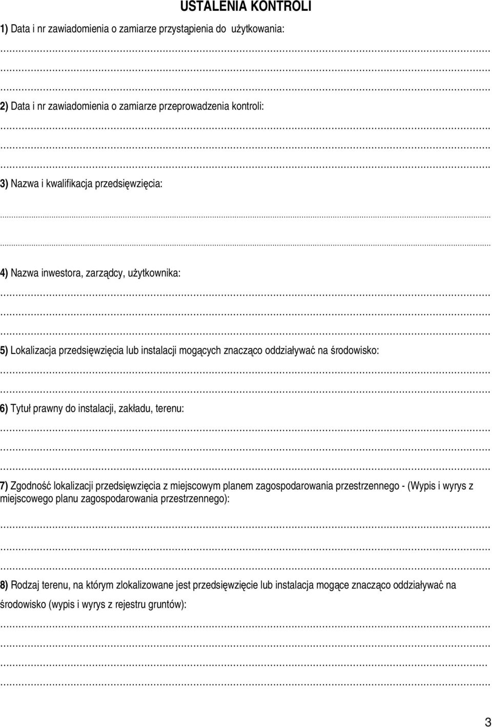 prawny do instalacji, zakładu, terenu: 7) Zgodność lokalizacji przedsięwzięcia z miejscowym planem zagospodarowania przestrzennego - (Wypis i wyrys z miejscowego planu