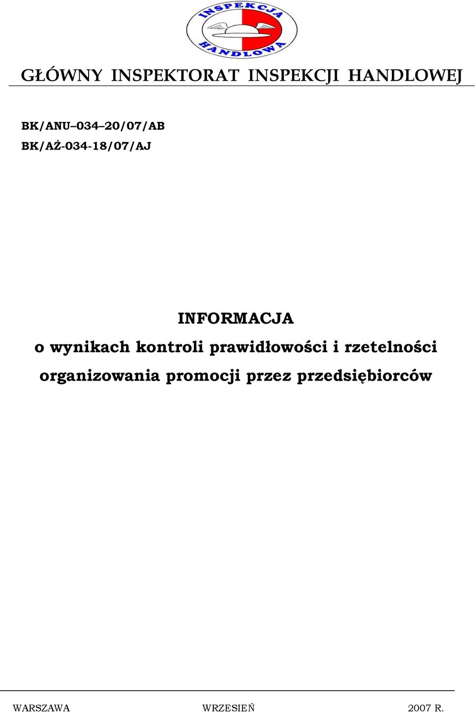 wynikach kontroli prawidłowości i rzetelności