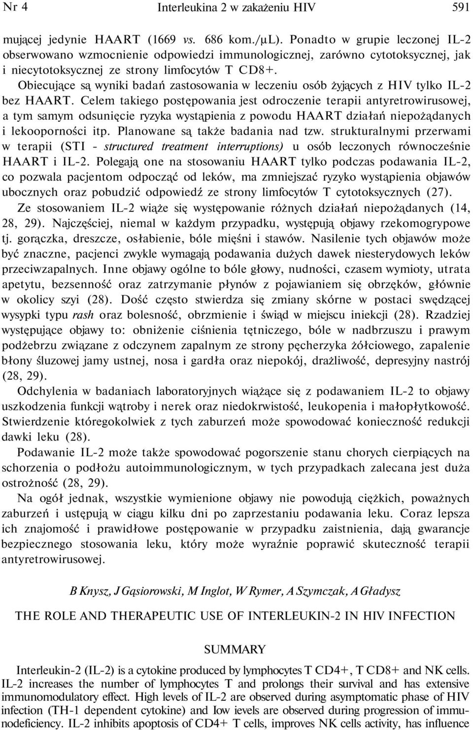 Obiecujące są wyniki badań zastosowania w leczeniu osób żyjących z HIV tylko IL-2 bez HAART.