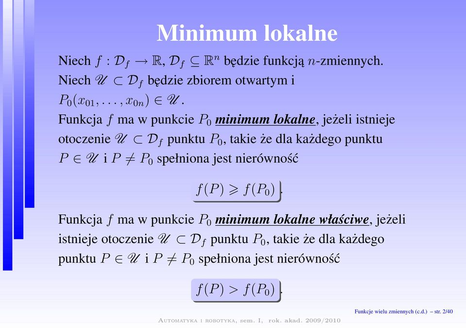 spełniona jest nierówność f(p) f(p 0 ).