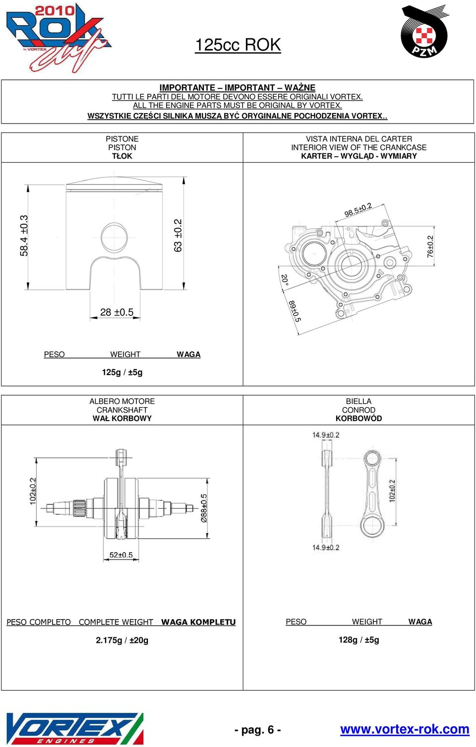 5 PESO WEIGHT WAGA 125g / ±5g ALBERO MOTORE CRANKSHAFT WAŁ KORBOWY BIELLA CONROD