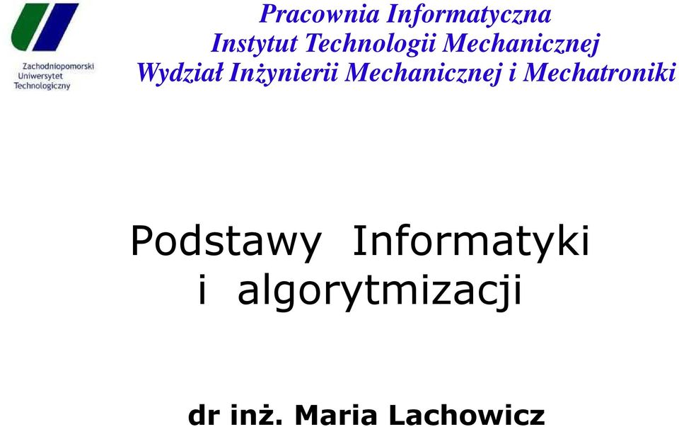 Inżynierii Mechanicznej i Mechatroniki