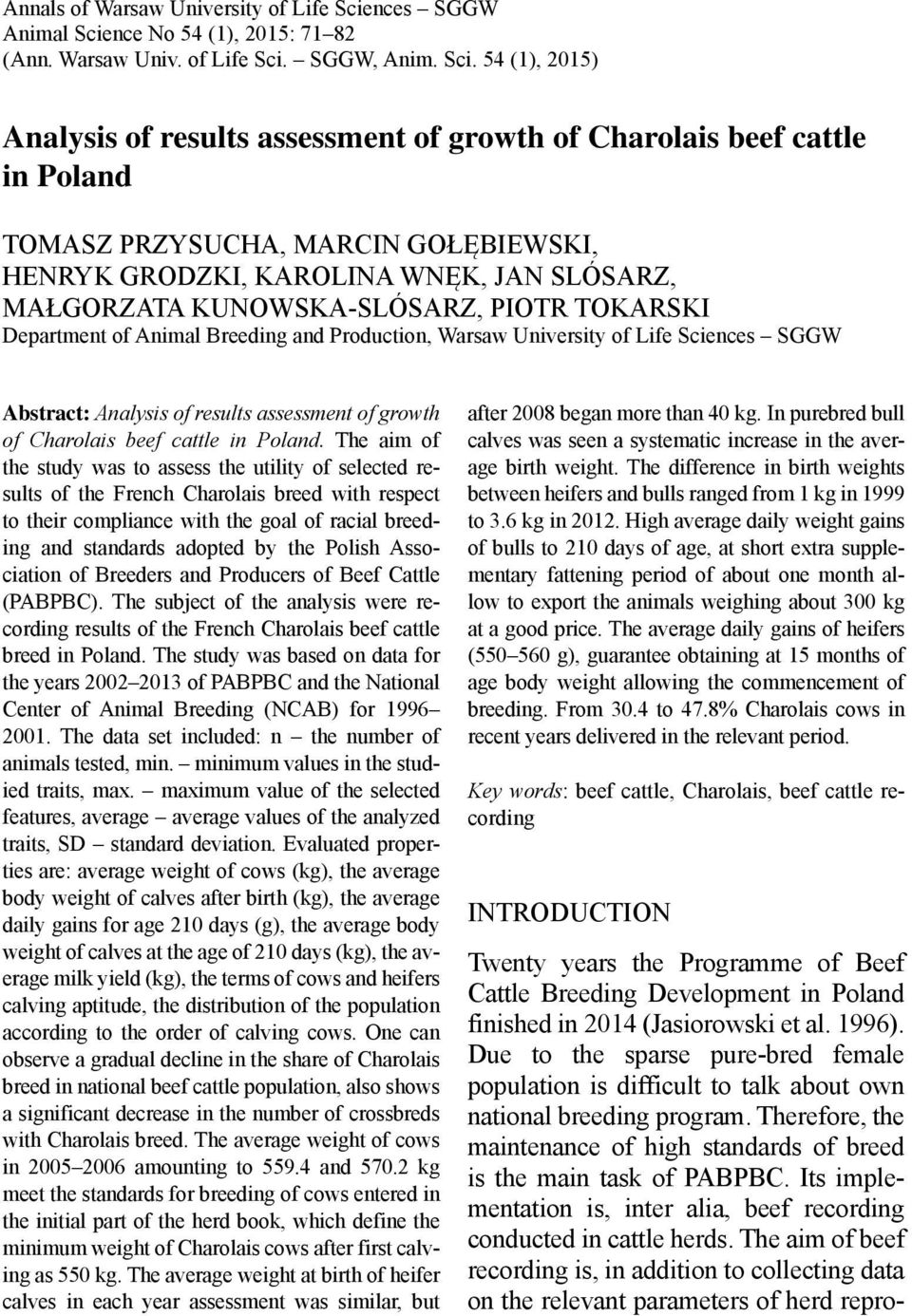 nce o 54 (1), 2015: 71 82 (Ann. Warsaw Univ. of Life Sci.