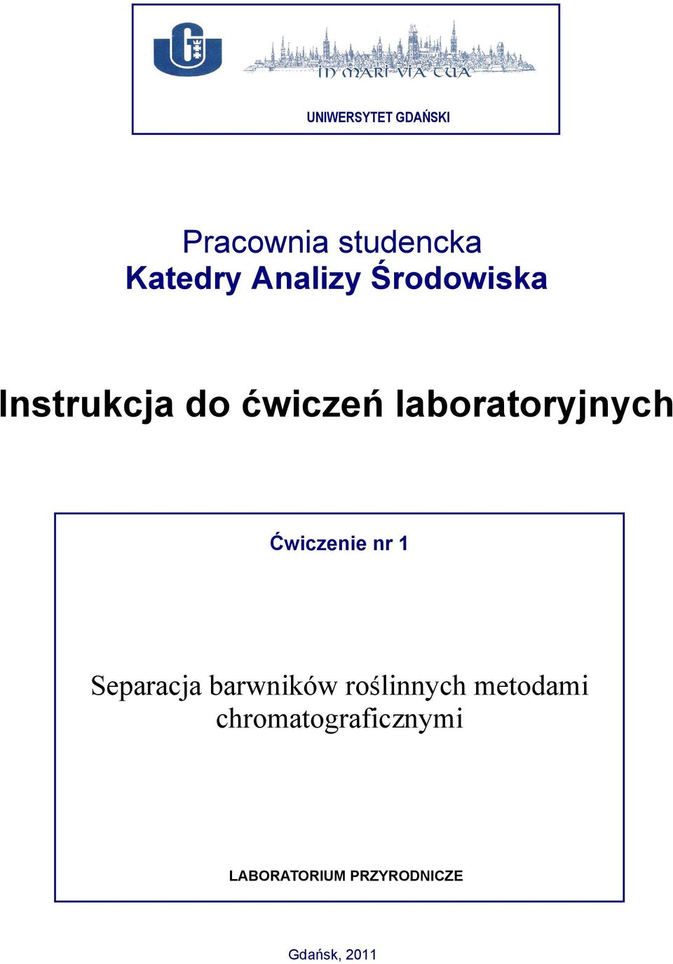 laboratoryjnych Ćwiczenie nr 1 Separacja barwników