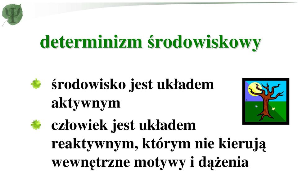 człowiek jest układem reaktywnym,