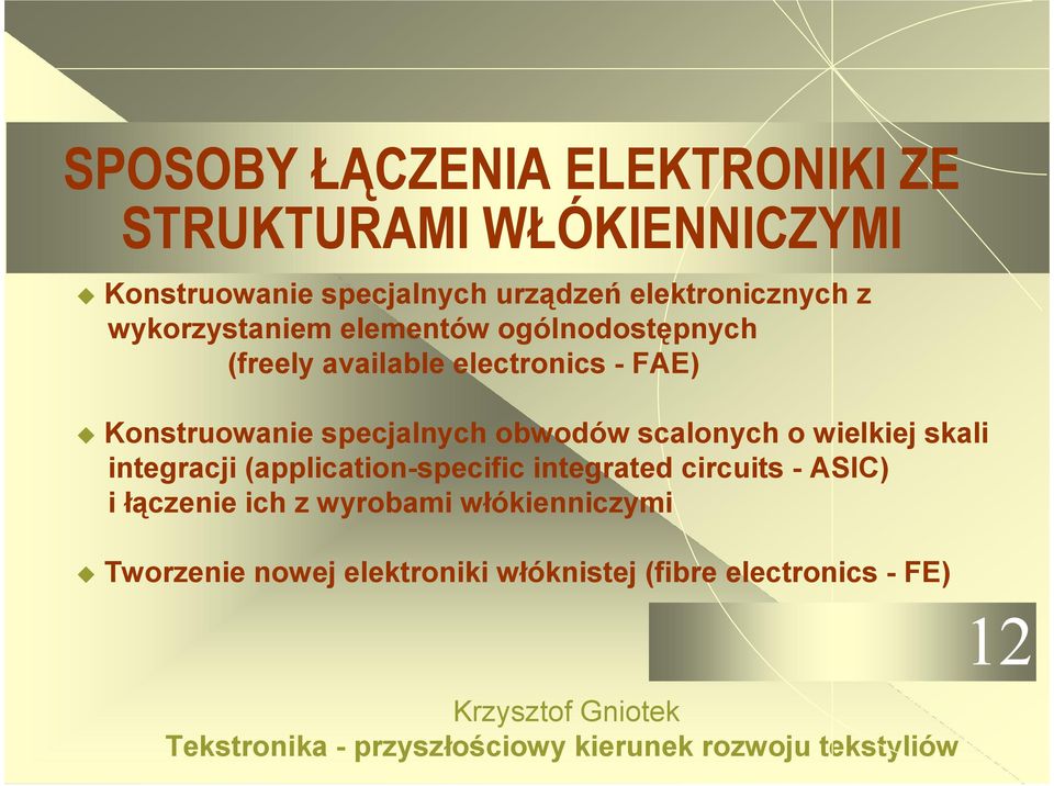 Konstruowanie specjalnych obwodów scalonych o wielkiej skali integracji (application-specific integrated