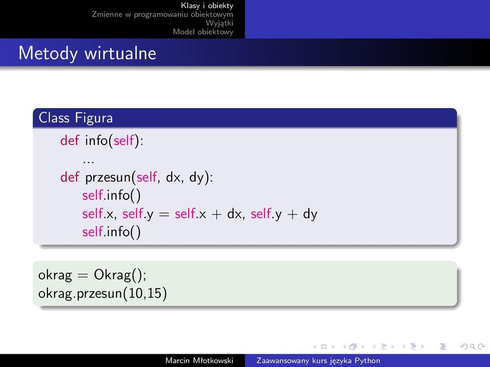 info() self.x, self.y = self.x + dx, self.