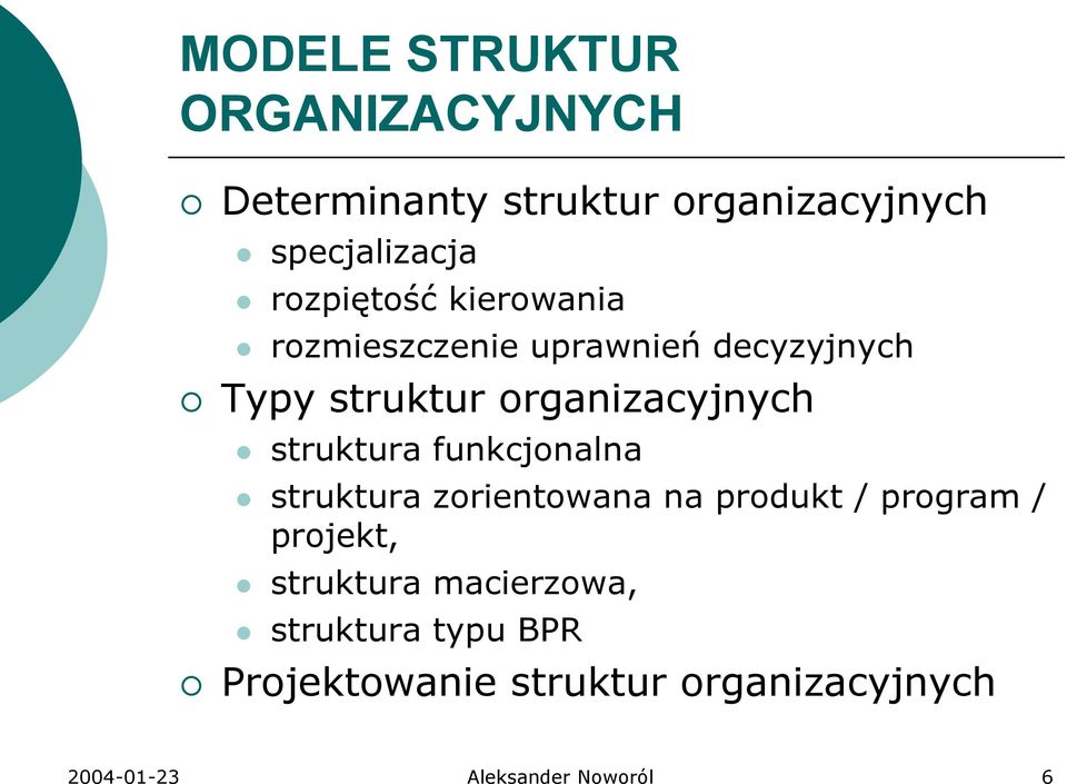 struktura funkcjonalna struktura zorientowana na produkt / program / projekt, struktura