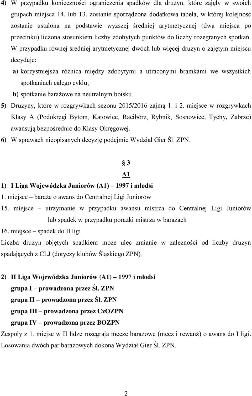 liczby rozegranych spotkań.