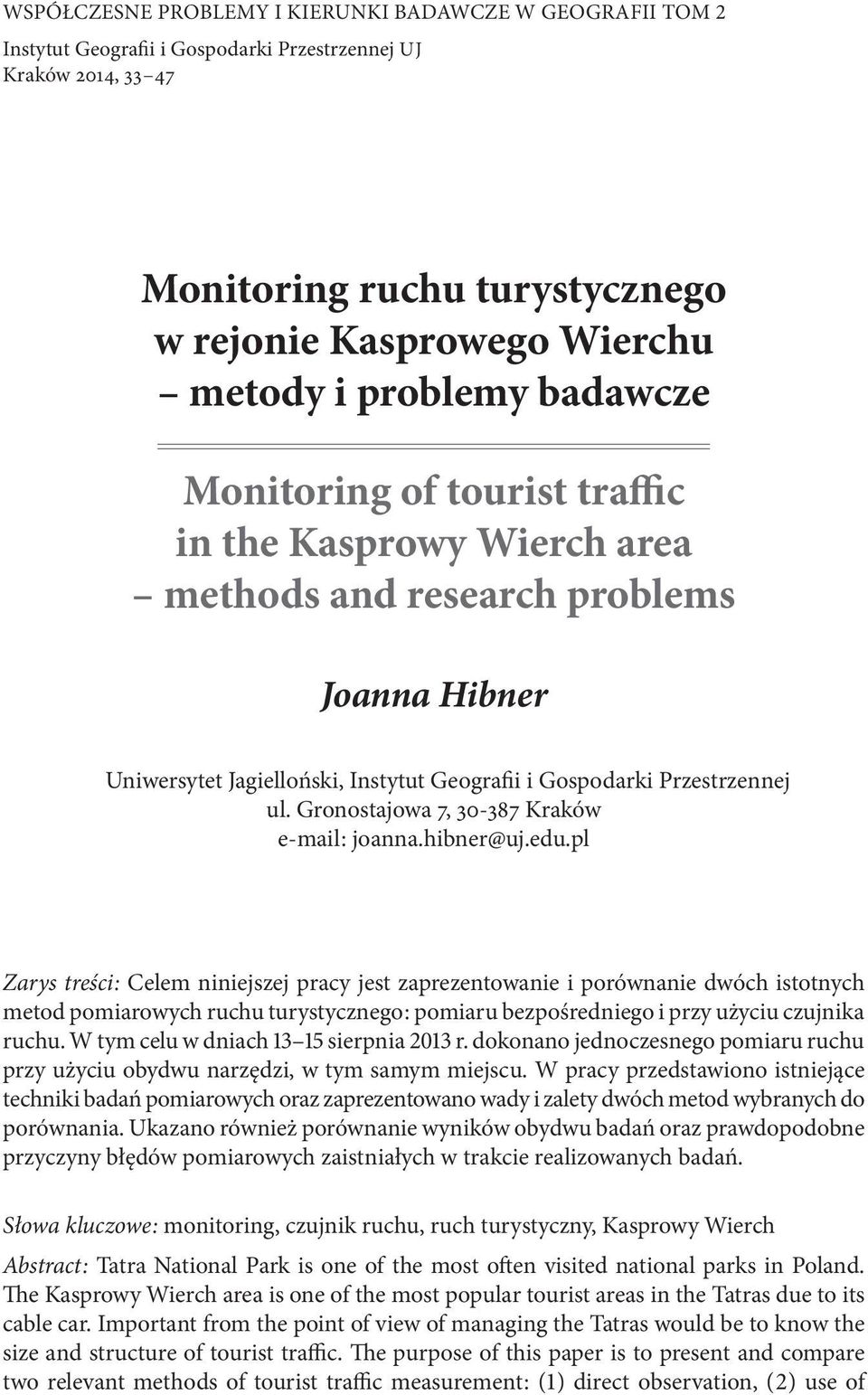 Gronostajowa 7, 30-387 Kraków e-mail : joanna.hibner@uj.edu.
