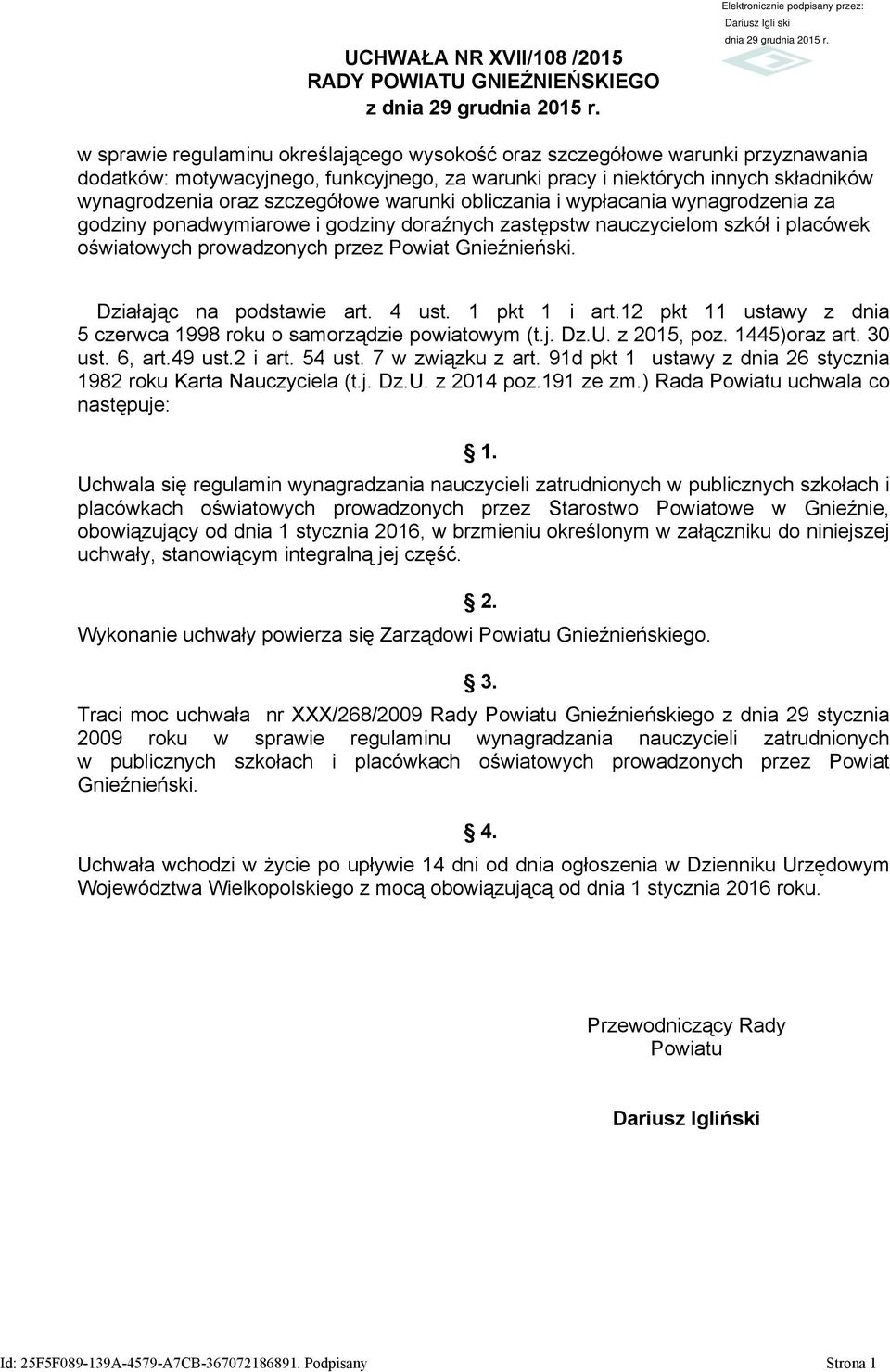 warunki obliczania i wypłacania wynagrodzenia za godziny ponadwymiarowe i godziny doraźnych zastępstw nauczycielom szkół i placówek oświatowych prowadzonych przez Powiat Gnieźnieński.