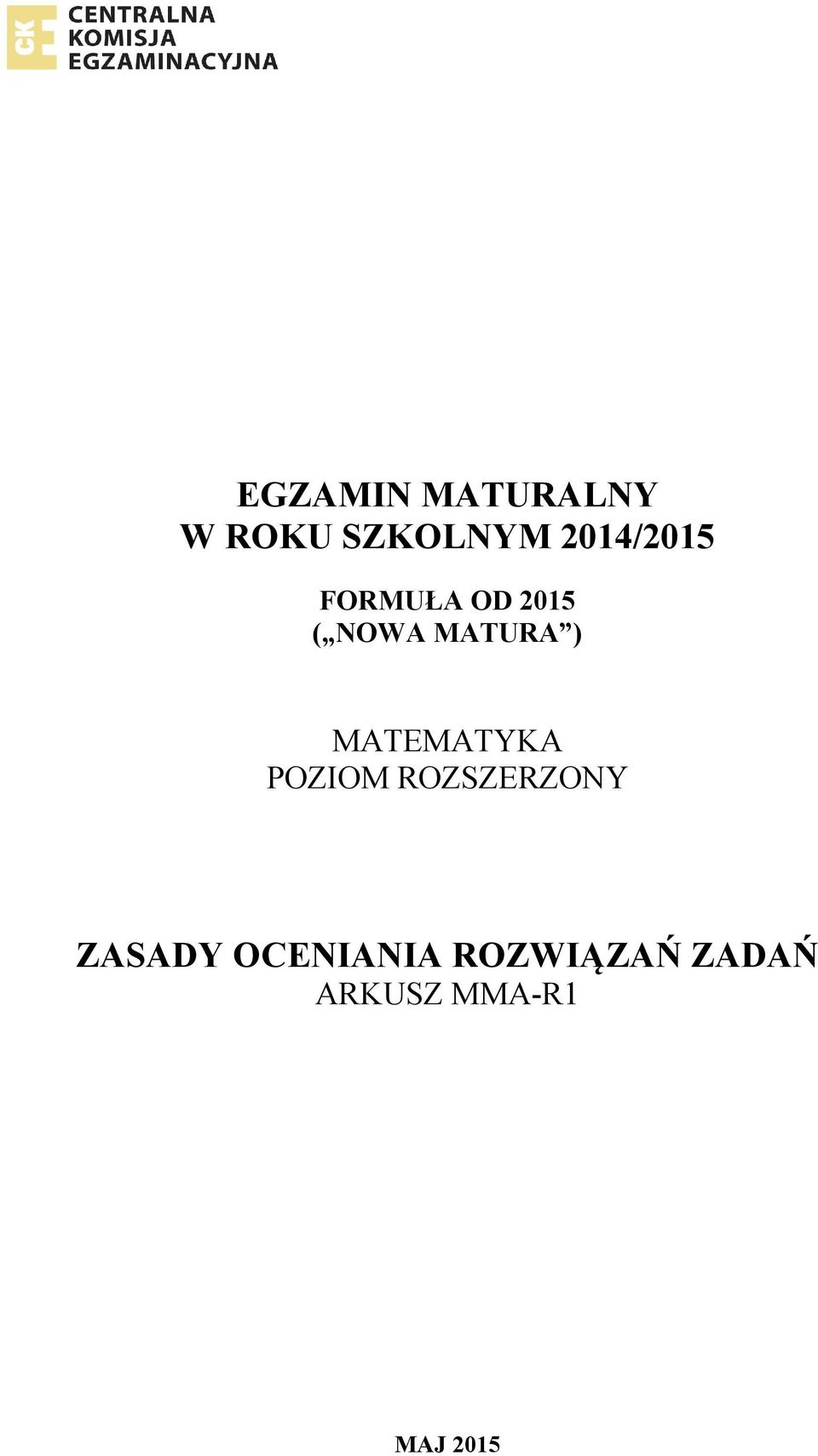 MATEMATYKA POZIOM ROZSZERZONY ZASADY