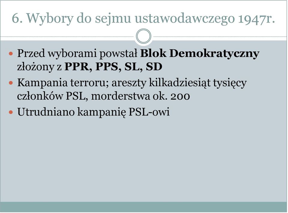 PPR, PPS, SL, SD Kampania terroru; areszty