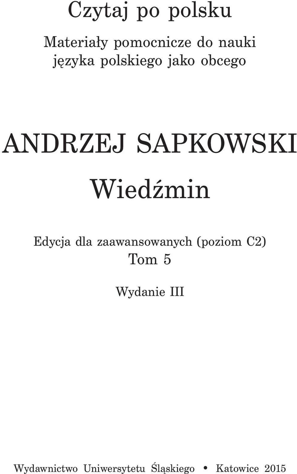 Wiedźmin Edycja dla zaawansowanych (poziom C2) Tom