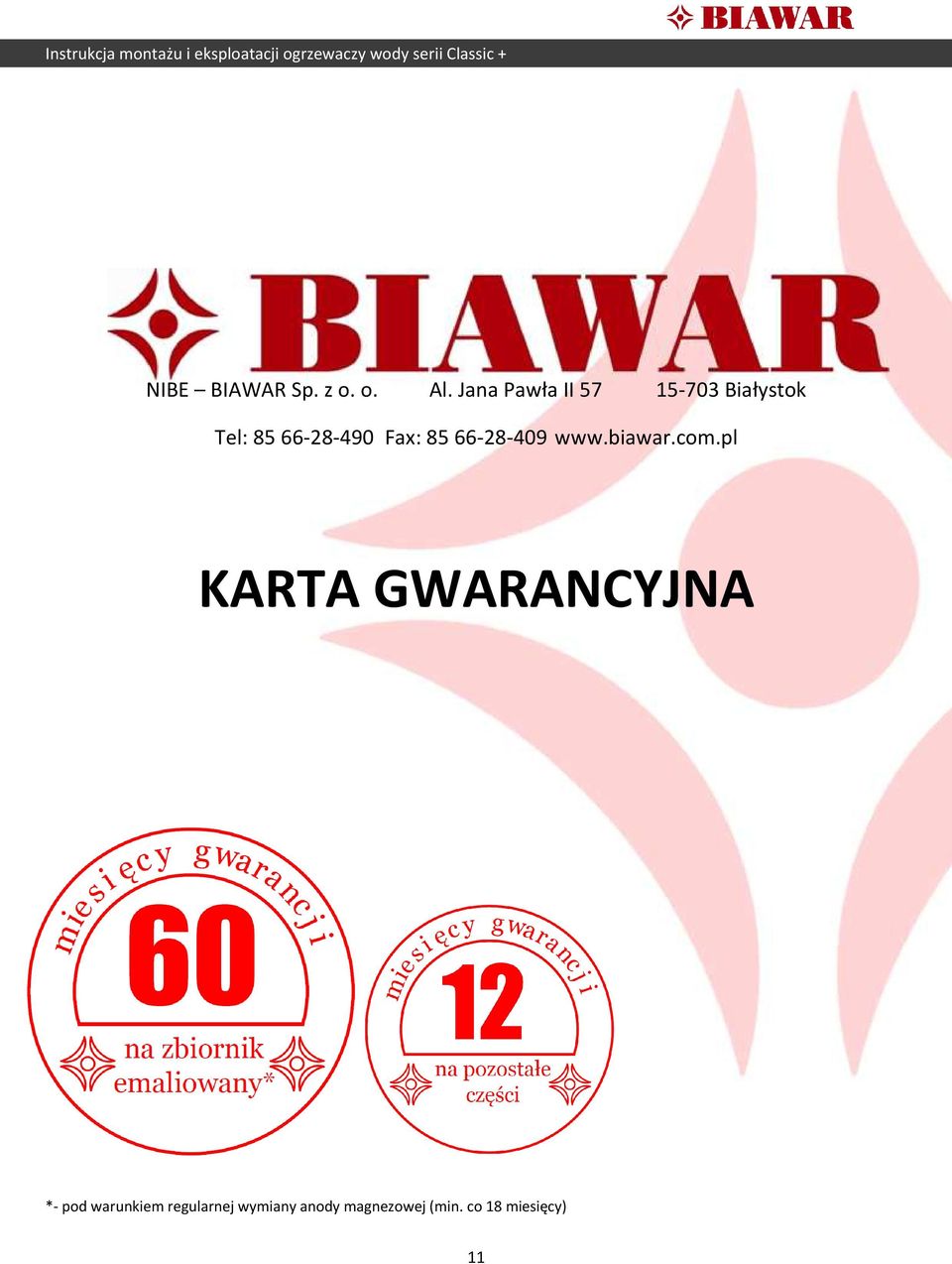 Fax: 85 66-28-409 www.biawar.com.