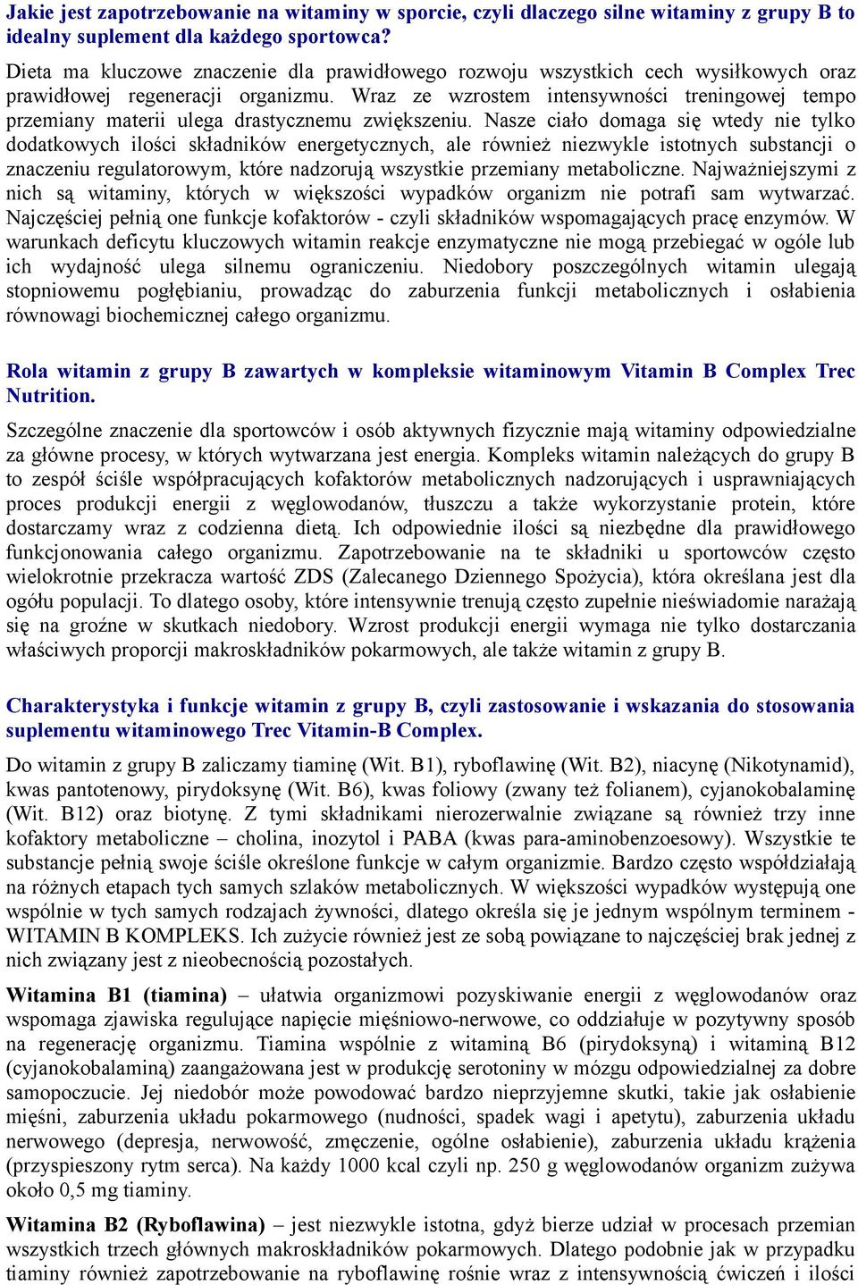 Wraz ze wzrostem intensywności treningowej tempo przemiany materii ulega drastycznemu zwiększeniu.