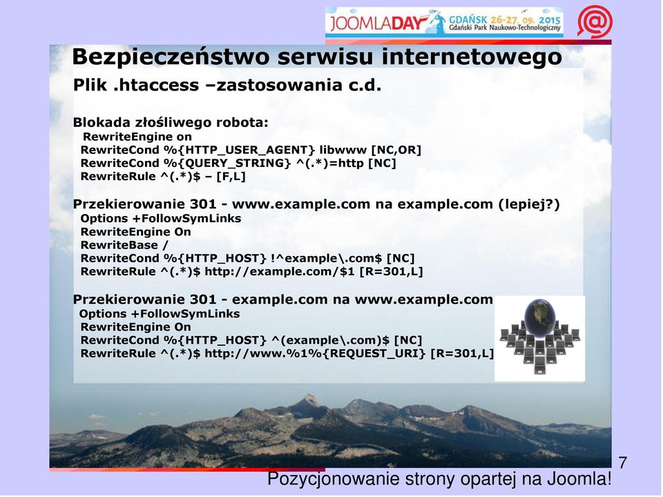 *)$ [F,L] Przekierowanie 301 - www.example.com na example.com (lepiej?) Options +FollowSymLinks RewriteEngine On RewriteBase / RewriteCond %{HTTP_HOST}!^example\.