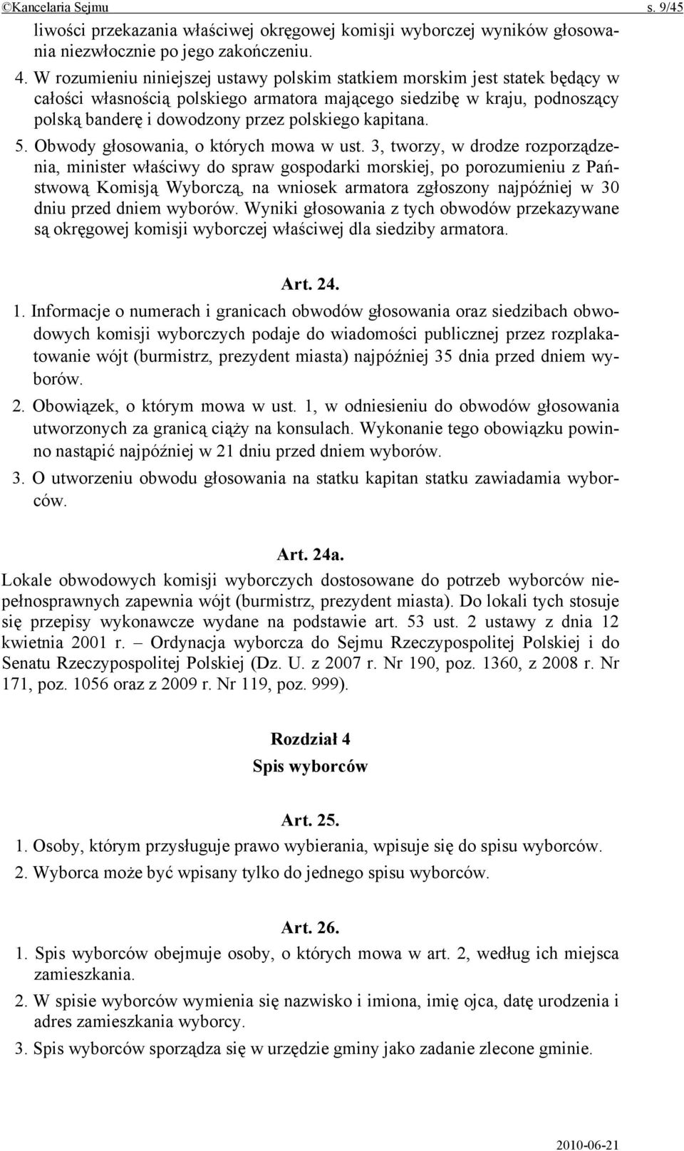 kapitana. 5. Obwody głosowania, o których mowa w ust.