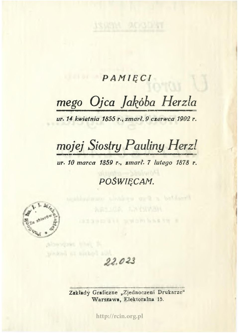 10 marca 1859 r., zmarł. 7 lutego 1878 r. POŚWIĘCAM.