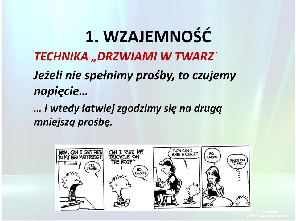 napięcie i wtedy łatwiej zgodzimy się na