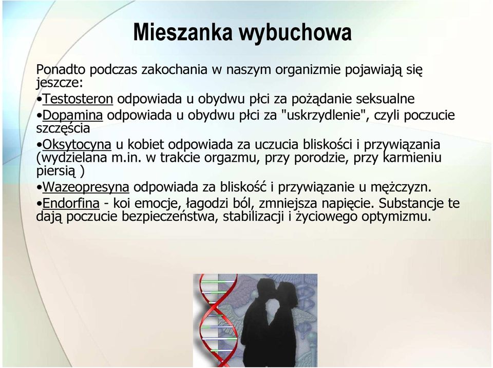 przywiązania (wydzielana m.in.