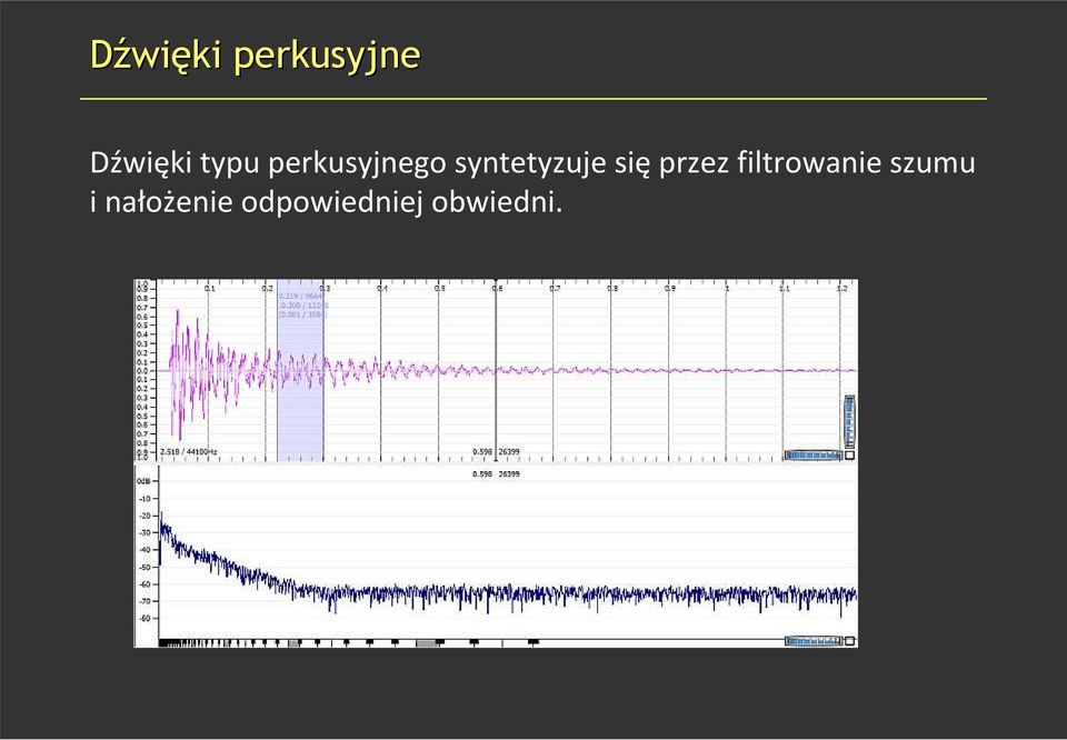 sięprzez filtrowanie szumu i