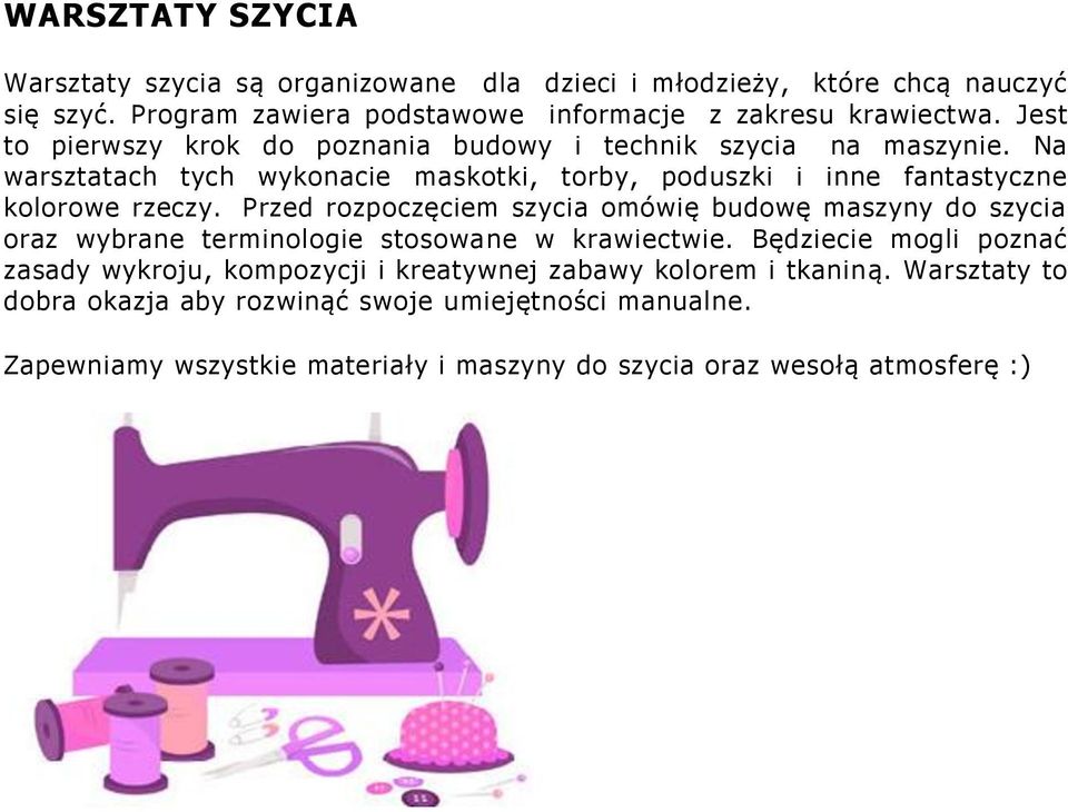 Przed rozpoczęciem szycia omówię budowę maszyny do szycia oraz wybrane terminologie stosowane w krawiectwie.