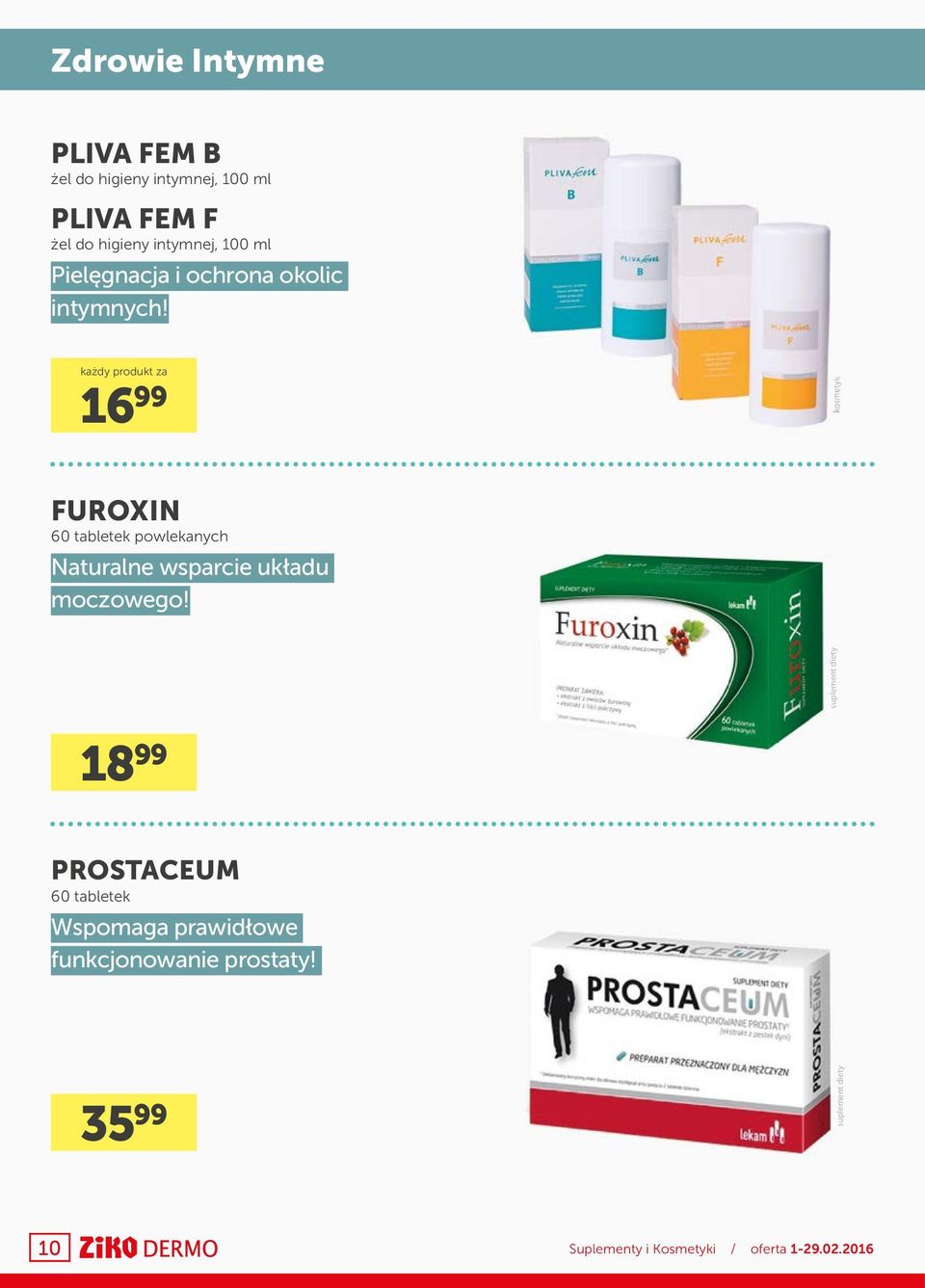 każdy produkt za 16 99 FUROXIN 60 tabletek powlekanych Naturalne wsparcie układu moczowego!